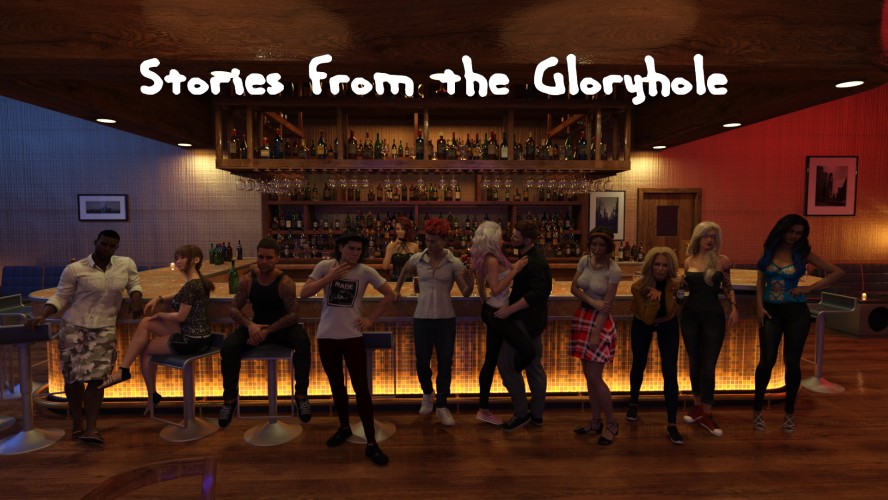 Stories from the Gloryhole – Version Tech Alpha 0.1
